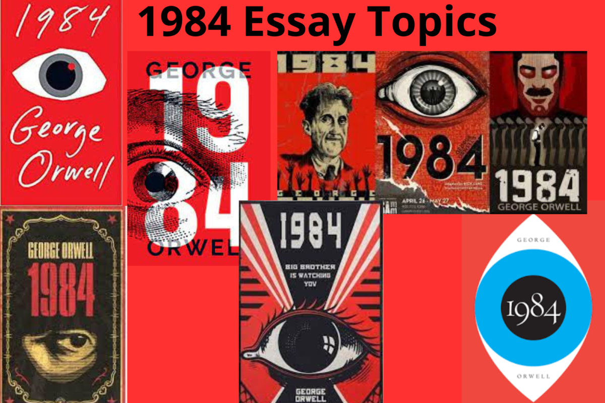 1984 Essay Topics to Explore