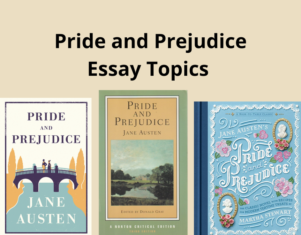Pride and Prejudice Topics for Essay Writing