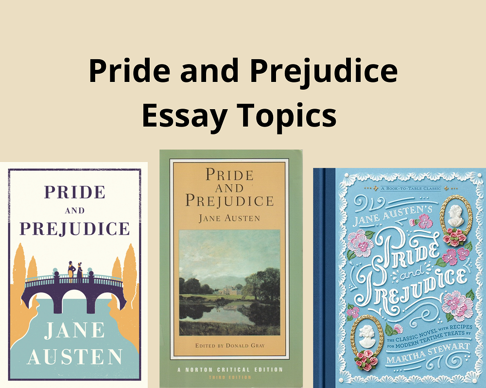 Pride and Prejudice Topics for Essay Writing